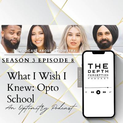 Episode 41: What I Wish I Knew: Optometry School