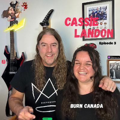 Cassie Landon - Burn Canada