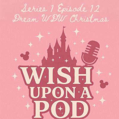 S 1 E 12 - Walt Disney World Christmas S 1 E 12 - Walt Disney World Christmas