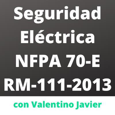 004 - Seguridad Eléctrica NFPA 70E
