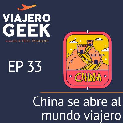 EP33 China se abre al mundo EP33 China se abre al mundo