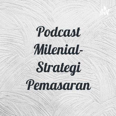 Podcast- Strategi Pemasaran Podcast- Strategi Pemasaran
