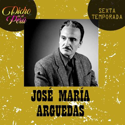 JOSÉ MARÍA ARGUEDAS: “Yo no soy un aculturado; yo soy un peruano que orgullosamente, como un demonio feliz habla en cristiano y en indio, en español y en quechua”.