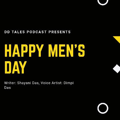 Masculinism - A Diminished Concept of Many | A Podcast | Happy Men's Day