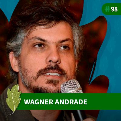 #98 Wagner Andrade: Menos 1 lixo