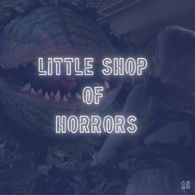 16. Little Shop Of Horrors (1986) with Kev 16. Little Shop Of Horrors (1986) with Kev