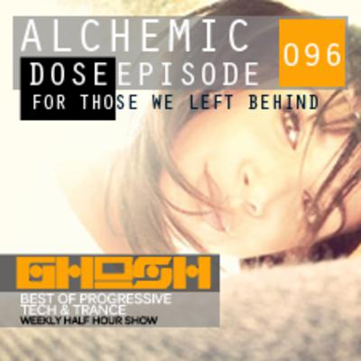 Alchemic Dose Episode 096