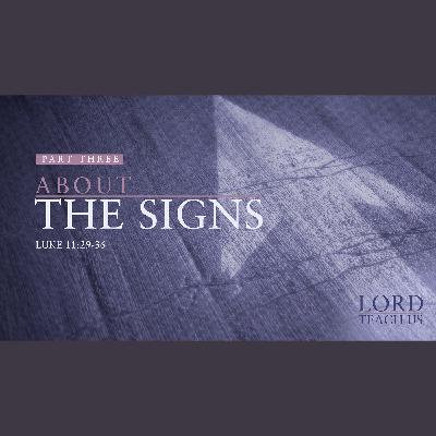 About The Signs About The Signs