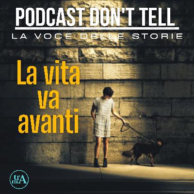 La vita va avanti