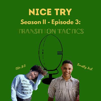 Episode 3:Transition Tactics