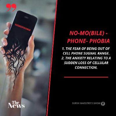 Nomophobia / NO-MO (No-Mobile)