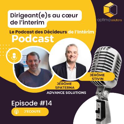 14. Jérome Stivin et Jérome Spaterna, co-fondateurs et dirigeants Advance 14. Jérome Stivin et Jérome Spaterna, co-fondateurs et dirigeants Advance