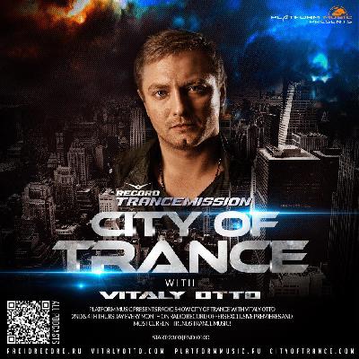 Vitaly Otto — City of Trance 038