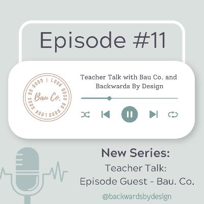 Episode #11: The Bau Co. Team