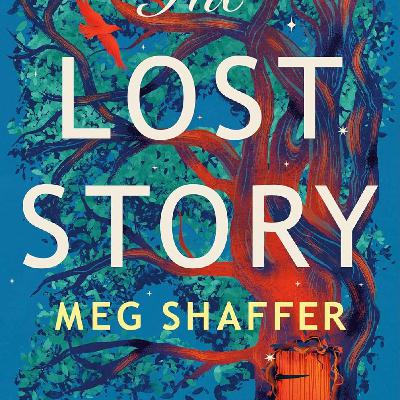 Download (ePUB) BOOKS The Lost Story by Meg Shaffer