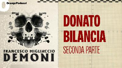 Donato Bilancia - Seconda parte Donato Bilancia - Seconda parte