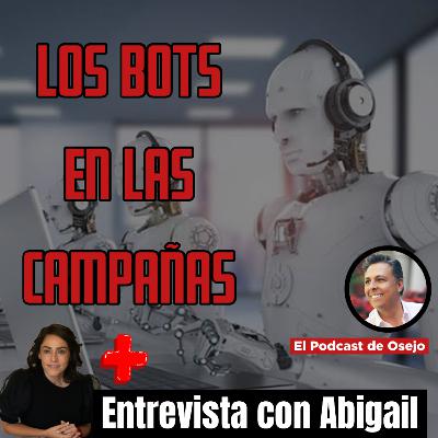 Los bots en las campañas Los bots en las campañas