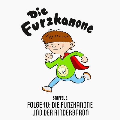 Die Furzkanone und der Rinderbaron Die Furzkanone und der Rinderbaron
