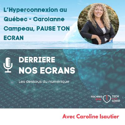 #22-B - Carolanne Campeau: Prévenir l'hyperconnexion avec Pause ( Capsana) au Québec #22-B - Carolanne Campeau: Prévenir l'hyperconnexion avec Pause ( Capsana) au Québec