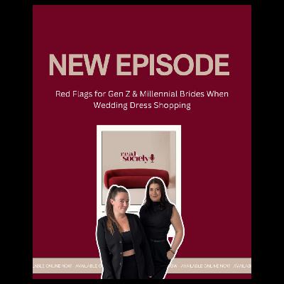 Red Flags for Gen Z & Millennial Brides When Wedding Dress Shopping