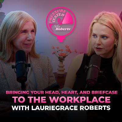 18. Bringing your Head, Heart, And Briefcase to the Workplace with Rethink Results Founder, LaurieGrace Roberts