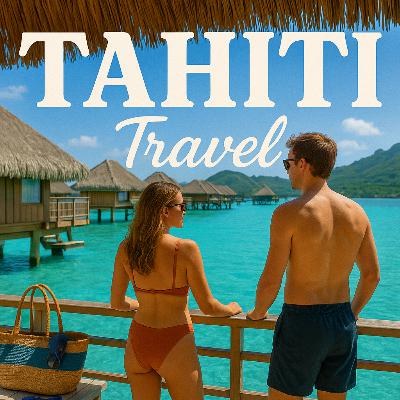 Plan the Ultimate French Polynesia Journey with Tahiti Travel Services Plan the Ultimate French Polynesia Journey with Tahiti Travel Services