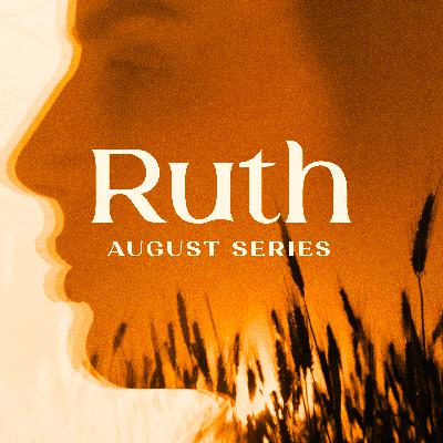 Ruth: Part 4