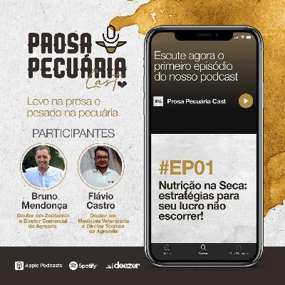 #EP01 | Nutrição na Seca > estratégias para seu lucro não escorrer!