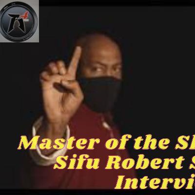 Master of the Shadow Fist: Sifu Robert Samuels Interview Master of the Shadow Fist: Sifu Robert Samuels Interview