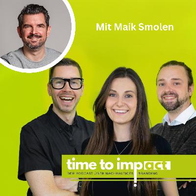 Episode #20 - "B2B-Marketing für Greentech: Menschlich und doch anders" // Mit Maik Smolen von Greenflash