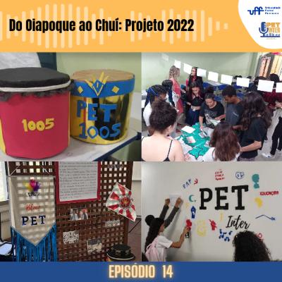 Episódio 14 - Do Oiapoque ao Chuí: o Projeto 2022