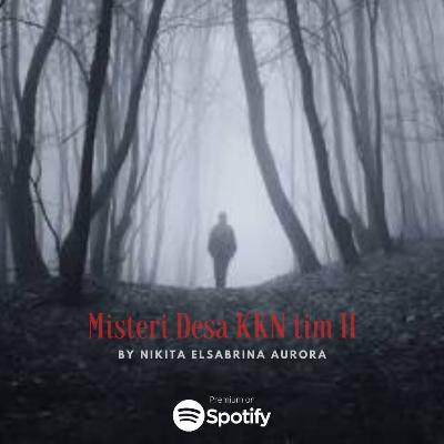Eps 2. Misteri Desa KKN tim II