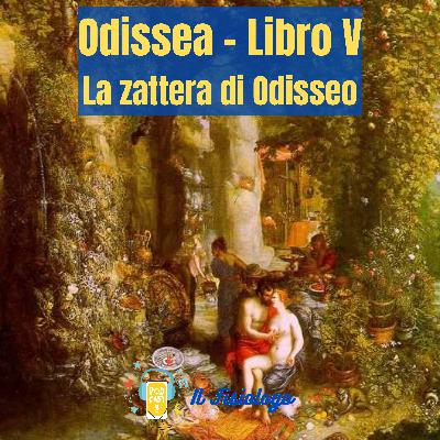 67 - Odissea - Libro V - La zattera di Odisseo