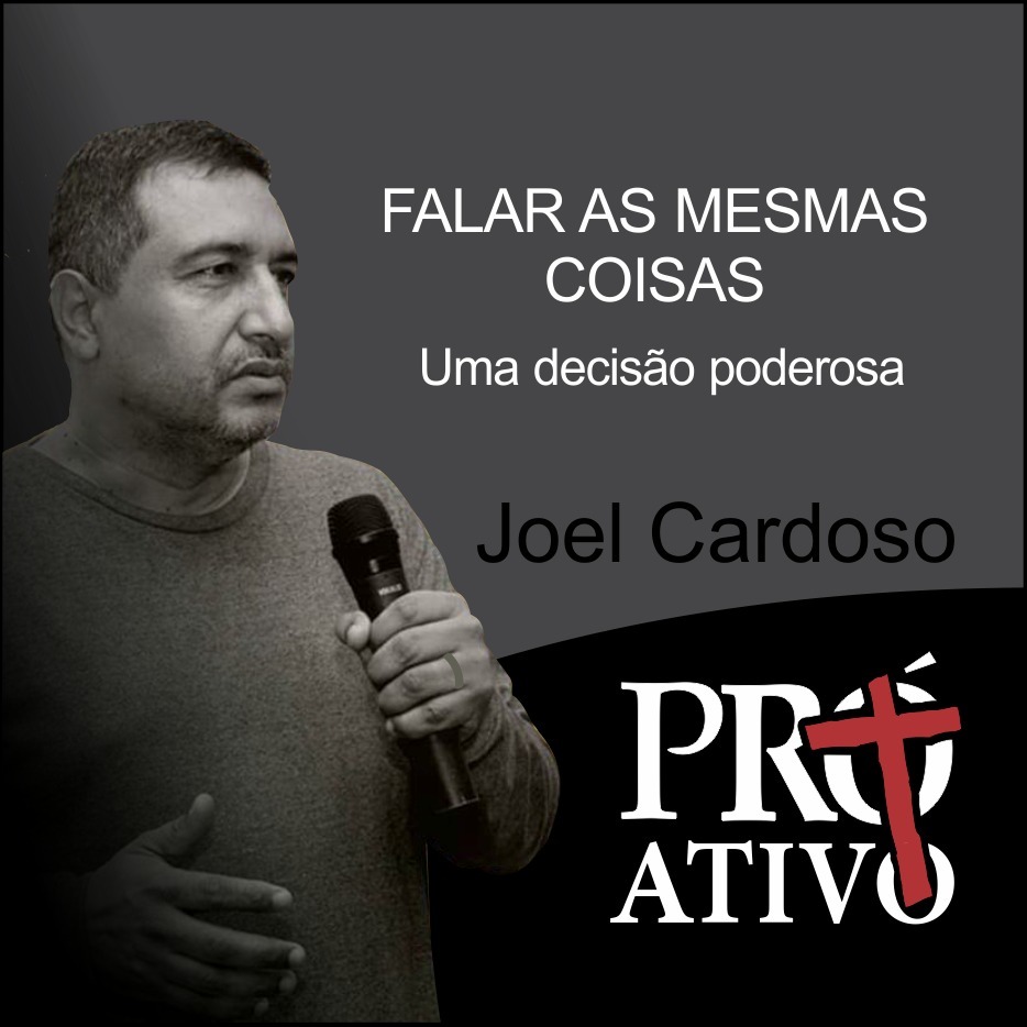 FALAR AS MESMAS COISAS