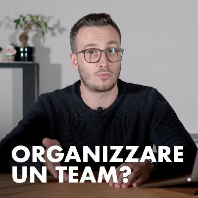 Come si organizza un TEAM Creativo?