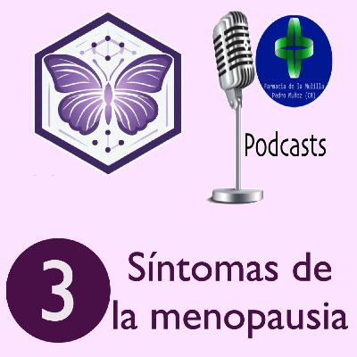 MENOPAUSIA 3 - Síntomas de la menopausia