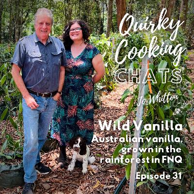 Wild Vanilla: Australian vanilla grown in the rainforest in FNQ