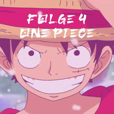 Anime:hōdō Casual Talk #4: Wie gut ist One Piece wirklich?