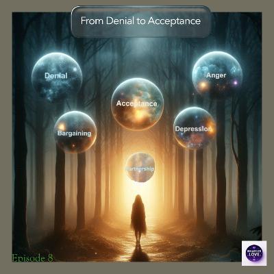 008-From Denial to Acceptance