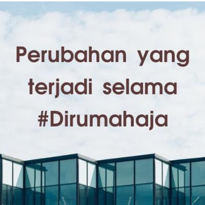 #Eps. 7 Perubahan Yang Terjadi Selama #Dirumahaja