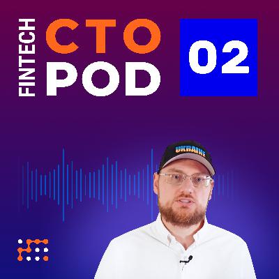 Chris Wright: CTO Work, Technology, Professionalism | Fintech CTO Podcast 002 Chris Wright: CTO Work, Technology, Professionalism | Fintech CTO Podcast 002