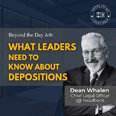 The Fourth Closing Argument: What Leaders Need to Know About Depositions (Dean Whalen) NTMLS Season 14, Episode 2 The Fourth Closing Argument: What Leaders Need to Know About Depositions (Dean Whalen) NTMLS Season 14, Episode 2