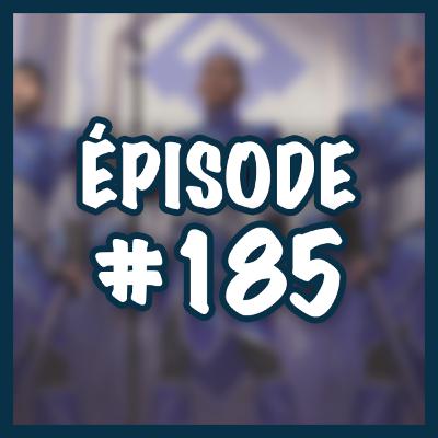 S02E185 — Recrue Ordis (M)