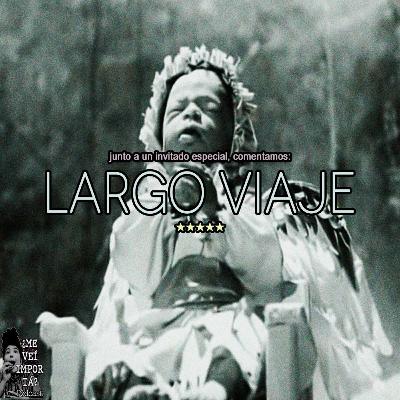 Largo Viaje