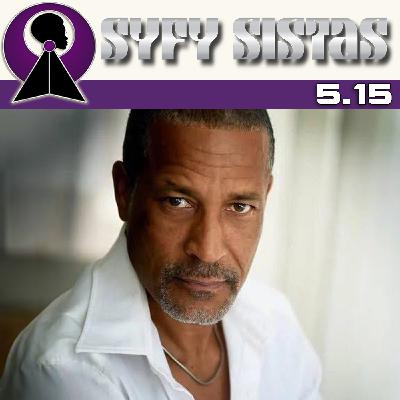 SyFy Sistas Phil Morris: A Star Trek Legacy