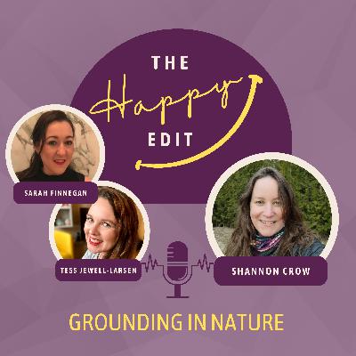 Episode 16 - Grounding in Nature with Shannon Crow