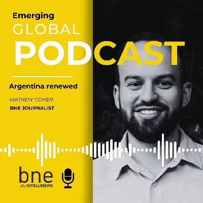 Emerging Global - Mathew Cohen - Argentina Renewed