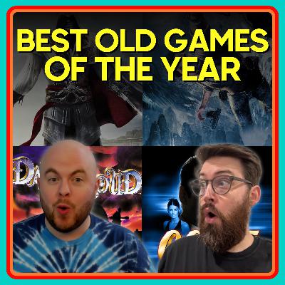 The 2025 Non-ies - Best Old Games of the Year The 2025 Non-ies - Best Old Games of the Year
