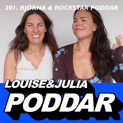 201. Björna och Rockstar poddar 201. Björna och Rockstar poddar