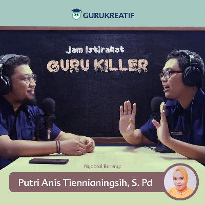 JAM ISTIRAHAT - GURU KILLER